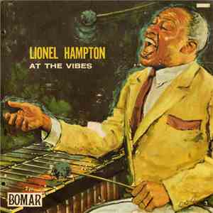 Lionel Hampton - At The Vibes