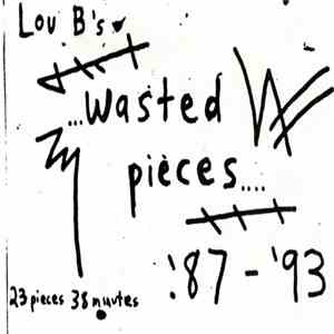 Lou B's Acoustic Sentridoh - Lou B's Wasted Pieces '87 - '93
