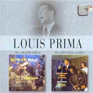 Louis Prima - The Call Of The Wildest / The Wildest Show At Tahoe