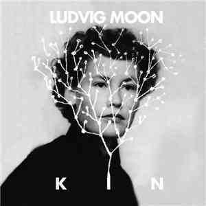 Ludvig Moon - Kin