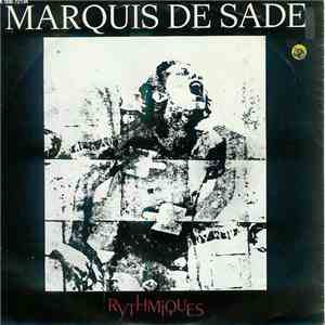 Marquis De Sade - Rythmiques