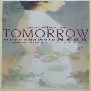 Mayo Okamoto - Tomorrow / Blue Star