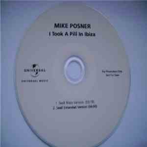 Mike Posner - I Took A Pill In Ibiza (SeeB Remix)