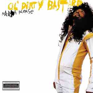 Ol' Dirty Bastard - Na Please
