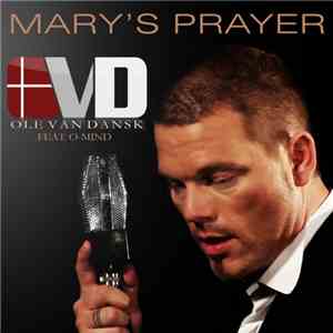 Ole Van Dansk feat. O-Mind - Mary's Prayer