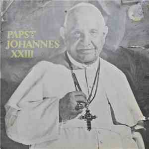 Papst Johannes XXIII - Papst Johannes XXIII.