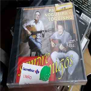 Paulinho Nogueira & Toquinho - Sempre Amigos