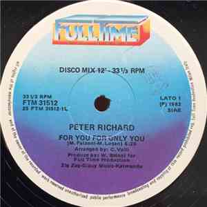 Peter Richard - For You For Only You