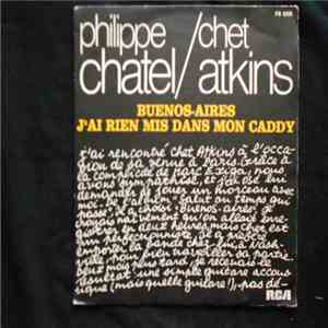 Philippe Chatel, Chet Atkins - Buenos - Aires