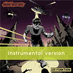 Rikard Skizz Bizzi - Ur Funktion [Instrumental Version]