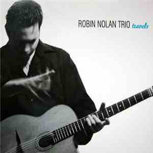 Robin Nolan Trio - Travels