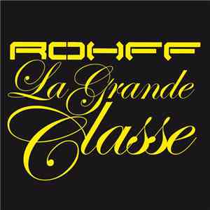 Rohff - La Grande Classe