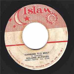 Roland Alphonso, Prince Buster - Hanging The Beat / Hey Little Girl