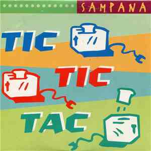 Sampana - Tic Tic Tac