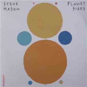 Steve Mason  - Planet Sizes