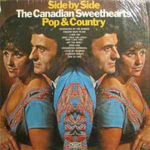 The Canadian Sweethearts - Side By Side / Pop & Country
