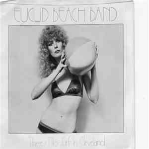 The Euclid Beach Band - There's No Surf In Cleveland / Laugh In The Dark