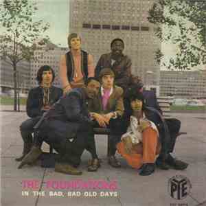 The Foundations - In The Bad, Bad Old Days