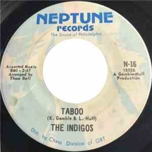 The Indigos  - Taboo / I Love You (Je Vous Aime Oui Je Fais)