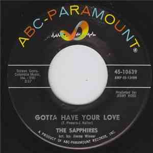 The Sapphires  - Gotta Have Your Love / Gee I'm Sorry Baby