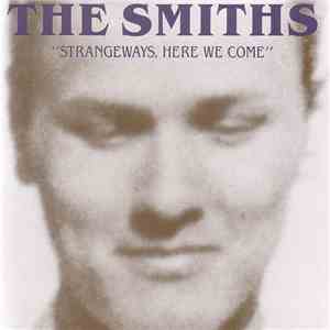 The Smiths - Strangeways, Here We Come