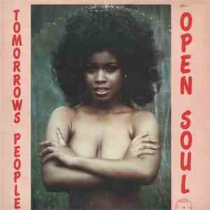 Tomorrow's People - Open Soul