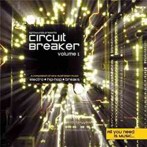 Various - Circuit Breaker :: Volume 1