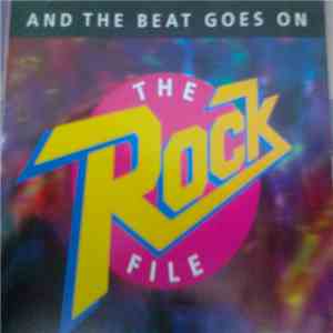 Various - The Rock File - And The Beat Goes On