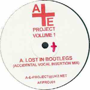 A+E Project - Volume 1 - Lost In Bootlegs
