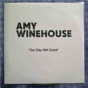 Amy Winehouse - Our Day Will Come