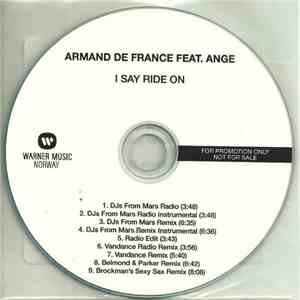 Armand De France Feat. Ange - I Say Ride On