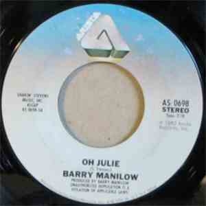 Barry Manilow - Oh, Julie