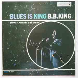 B.B. King - Blues Is King