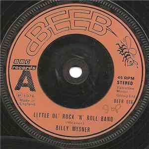 Billy Mysner - Little Ol' Rock 'n' Roll Band