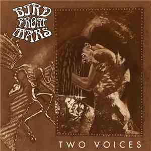 Bird From Mars - Two Voices
