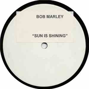 Bob Marley vs. Funkstar De Luxe - Sun Is Shining