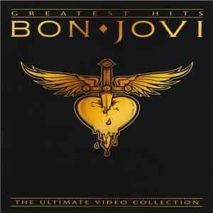 Bon Jovi - Greatest Hits - The Ultimate Video Collection