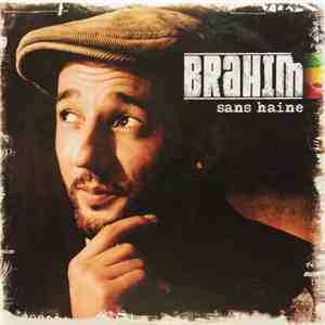Brahim  - Sans Haine