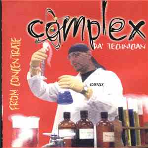 Complex Da' Technician - From Concentrate