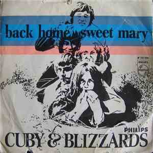 Cuby + Blizzards - Back Home (A Man) / Sweet Mary