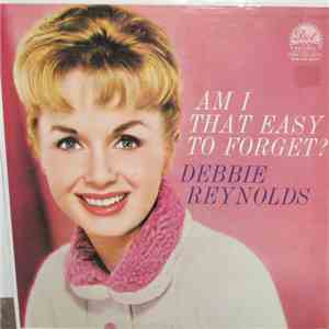 Debbie Reynolds - Am I That Easy To Forget?