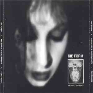 Die Form - Archives & Documents (Edition 2 / Revue Et Corrigée)