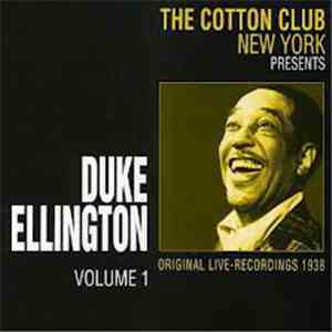 Duke Ellington - Cotton Club 1938 - Volume 1
