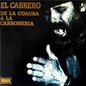 El Cabrero - De La Cuadra a La Carboneria