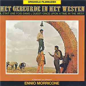 Ennio Morricone - Het Gebeurde In Het Westen