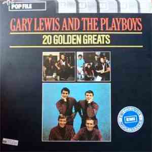 Gary Lewis & The Playboys - 20 Golden Greats