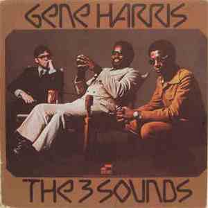 Gene Harris, The 3 Sounds - Gene Harris The 3 Sounds