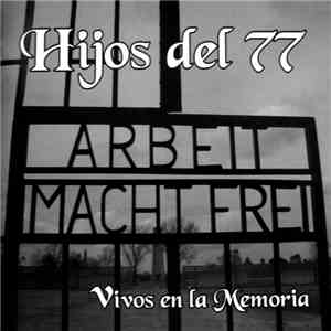 Hijos Del 77 - Vivos En La Memoria