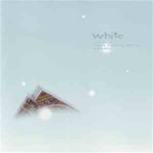 Hitoshi Sakimoto, Nobuo Uematsu, Kaori Ohkoshi, Ayako Saso - White: Melodies Of Final Fantasy Tactics Advance
