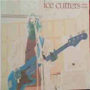 Ice Cutters - Ice Cutters